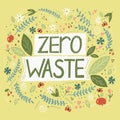 Hand drawn vector illustration with words Zero waste Royalty Free Stock Photo