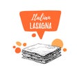 Hand drawn vector illustrations. Design template - Lasagna. Ital