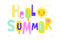 Hand drawn vector lettering. Hello summer. Phrase for poster, card