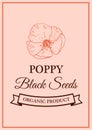 Hand drawn vintage poppy seeds packaging design. Vector illustration in sketch style Royalty Free Stock Photo