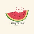 Hand drawn watermelon illustration with slogan