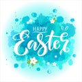 Hand drawn white lettering happy Easter on abstract watercolor cyan spot background