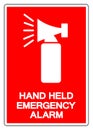 Hand Held Emergency Alarm Symbol Sign ,Vector Illustration, Isolate On White Background Label .EPS10 Royalty Free Stock Photo