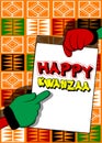 Hand holding banner with Happy Kwanzaa! text. Royalty Free Stock Photo