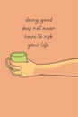 Hand holding cup motivation concept vector illustration Royalty Free Stock Photo