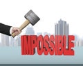 Hand holding hammer to creak impossible 3D word