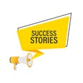 Hand Holding Megaphone with Success stories. Vector stock illustration