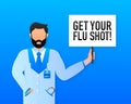 Hand holding signboard with text - Get your flu shot. Man showing billboard banner. Vector illustration. Royalty Free Stock Photo