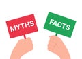 Hand holds plate sign with inscription word myth and fact. Truth or lie choice. Think and choice right. Vector