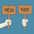 Hand holds sign. Plates with YES and NO letterings. Approval poster and protest board. Vector.