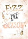 Hand Illustrated Celebration Fizz the Season