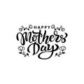 Hand inscription on Mother`s Day. Vector illustration