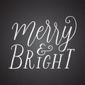 Chalkboard Merry and Bright Hand Lettering