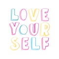 Hand Lettered Love Your Self On White Background Royalty Free Stock Photo