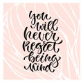 Hand lettered vector phrase. Modern calligraphic print. Handwritten quote for cards, poster or t-shirt. You will never