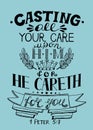 Hand lettering All your care cast on Him, for He cares for you.