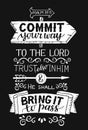 Hand lettering with bible verse Commit your way to the Lord and He shall bring it to pass on black background