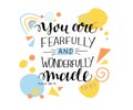 Hand lettering with Bible Verse I praise you, fearfully and wonderfully made