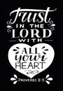 Hand lettering with bible verse Trust in the Lord with your heart.