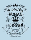 Hand lettering with bible verse A worthy woman is a crown for her husband. Proverbs