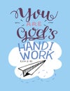 Hand lettering with Bible Verse You are God s handiwork Royalty Free Stock Photo