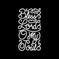 Hand lettering bless the Lord o my soul christian quotes