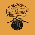 Hand lettering In everything give thanks with pumpkin.