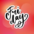 Hand lettering happy friday inscription isolated on white background. Vector illustration. Can be used for card design Royalty Free Stock Photo