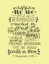 Hand lettering We are His workmanship, created in Christ for good works. Royalty Free Stock Photo