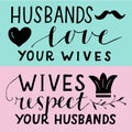 Hand lettering with bible verse Husbands love your wifes. Wives respect your husbands.