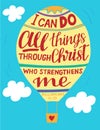 Hand lettering I can do all things through Christ, who strengthens me made on balloon