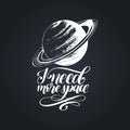 Hand lettering I Need More Space on black background. Drawn vector illustration of Saturn planet. Calligraphy typography Royalty Free Stock Photo