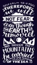 Hand lettering with inspirational quote We will not fear, even though the earth removed