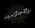 Hand lettering investment symbolizing capital growth.