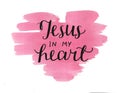 Hand lettering Jesus in my heart on watercolor backgroup. Royalty Free Stock Photo