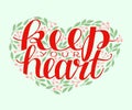 Hand lettering with bibe verse Keep your heart.