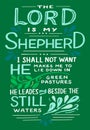 Hand lettering The Lord is my Shepherd . Royalty Free Stock Photo