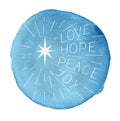 Hand lettering Love, hope, peace, joy on blue watercolor background. Royalty Free Stock Photo