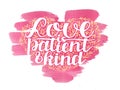 Hand lettering Love is patient and kind with leaves on watercolor pink background. Royalty Free Stock Photo