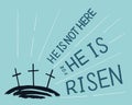 Hand lettering not here, He is risen with three crosses