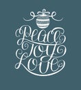 Hand lettering Peace, joy, love with Christmas decoration.