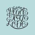 Hand lettering Peace, joy, love.