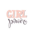 Hand-lettering phrases - Girl power. Perfect for prints