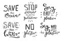 Hand lettering phrases set: save the ocean, stop ocean plastic pollution, say no to plastic, save the water. I