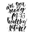 Hand-lettering poster about Healthy Future