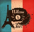 Hand Lettering Is A Poster On The Theme Of Travel And Adventure Abroad. France And Attractions Of Paris. Vector