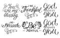 6 hand lettering quotes Be thankful, joyful, blessed, God loves you, You are my blessing.