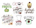 7 hand-lettering quotes about food Ripe fruits. Cook. Baked fresh. But first coffee. Super chef. Recipes Royalty Free Stock Photo