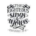 Hand lettering The righteous sings and rejoces. Royalty Free Stock Photo