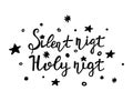 Hand lettering Silent night, Holy night isolated on white background. Hand drawn winter design elements for web banner Royalty Free Stock Photo